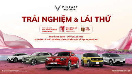 SÔI ĐỘNG SỰ KIỆN LÁI THỬ TẠI VẠN AN & CHÀO MỪNG 8/3 CÙNG VINFAST ĐẠI THÀNH