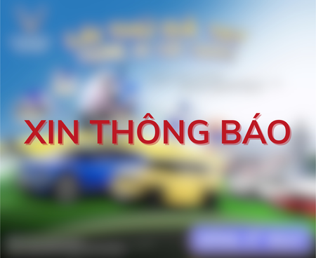 THÔNG BÁO HỦY CHƯƠNG TRÌNH BỐC THĂM TRÚNG THƯỞNG TẠI VINFAST ĐẠI THÀNH AUTO - VINH